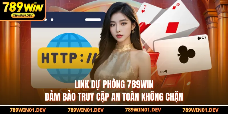 Link dự phòng 789WIN
